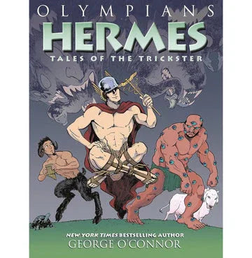Olympians: Hermes: Tales Of The Trickster