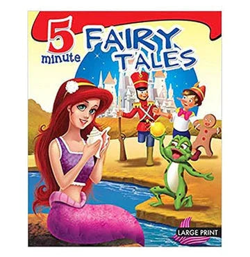 Large Print 5 Minute Fairy Tales