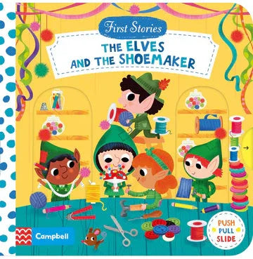 First Stories: Elves & The Shoemaker (Push Pull Slide)