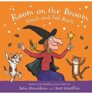 Room On The Broom Touch And Feel Book