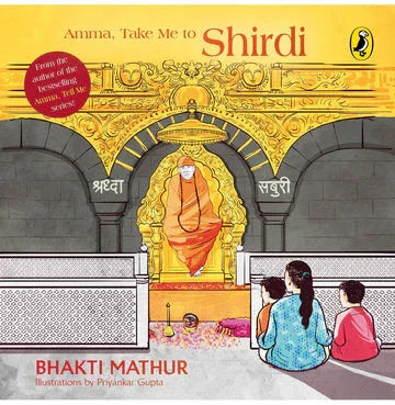 Amma, Take Me To Shirdi