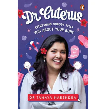 Dr Cuterus: Everything Nobody Tells You About Your Body