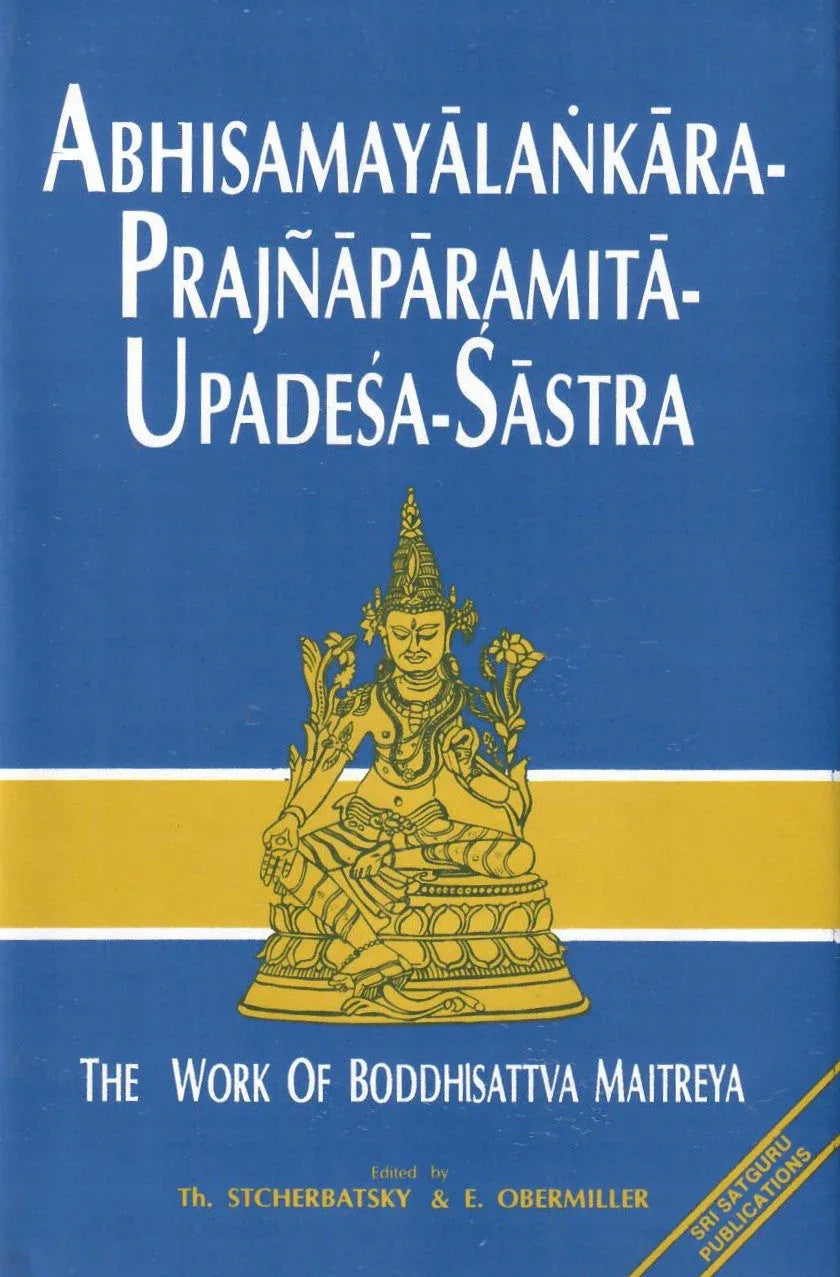 Abhisamayalankara- Prajnaparamita- Upadesa- Sastra