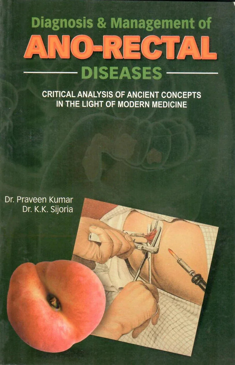 Diagnosis and Management of Ano-Rectal Diseases