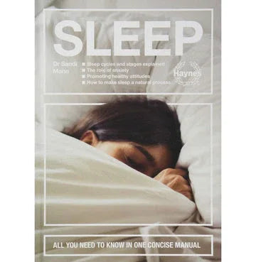Sleep : All You Need To Know In One Concise Manual