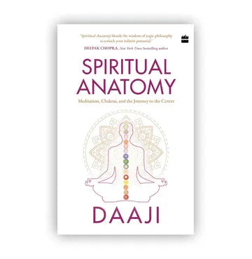 Spiritual Anatomy: Meditation, Chakras, And The Journey To The Centre