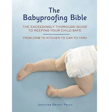 The Babyproofing Bible