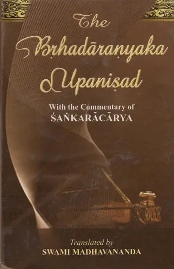 The Brhadaranyaka Upanisad