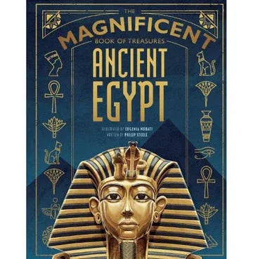 The Magnificent Book Of Treasures: Ancient Egypt