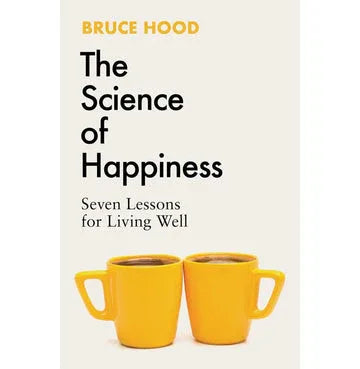 The Science Of Happiness