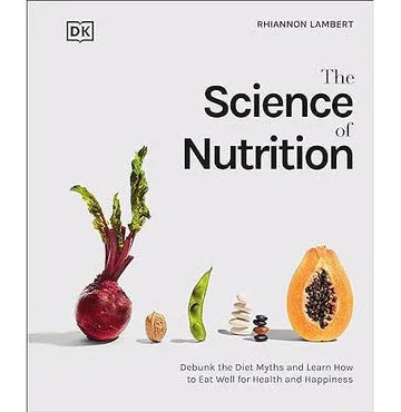 The Science Of Nutrition