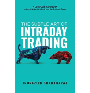 The Subtle Art Of Intraday Trading
