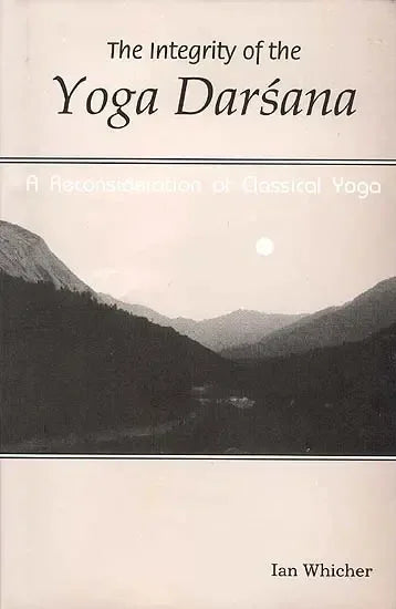 The Integrity of the Yoga Darsana