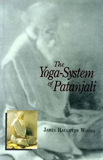 The Yoga-System of Patanjali