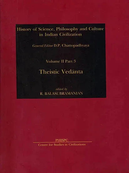 Theistic Vedanta (Volume 2, Part 3)
