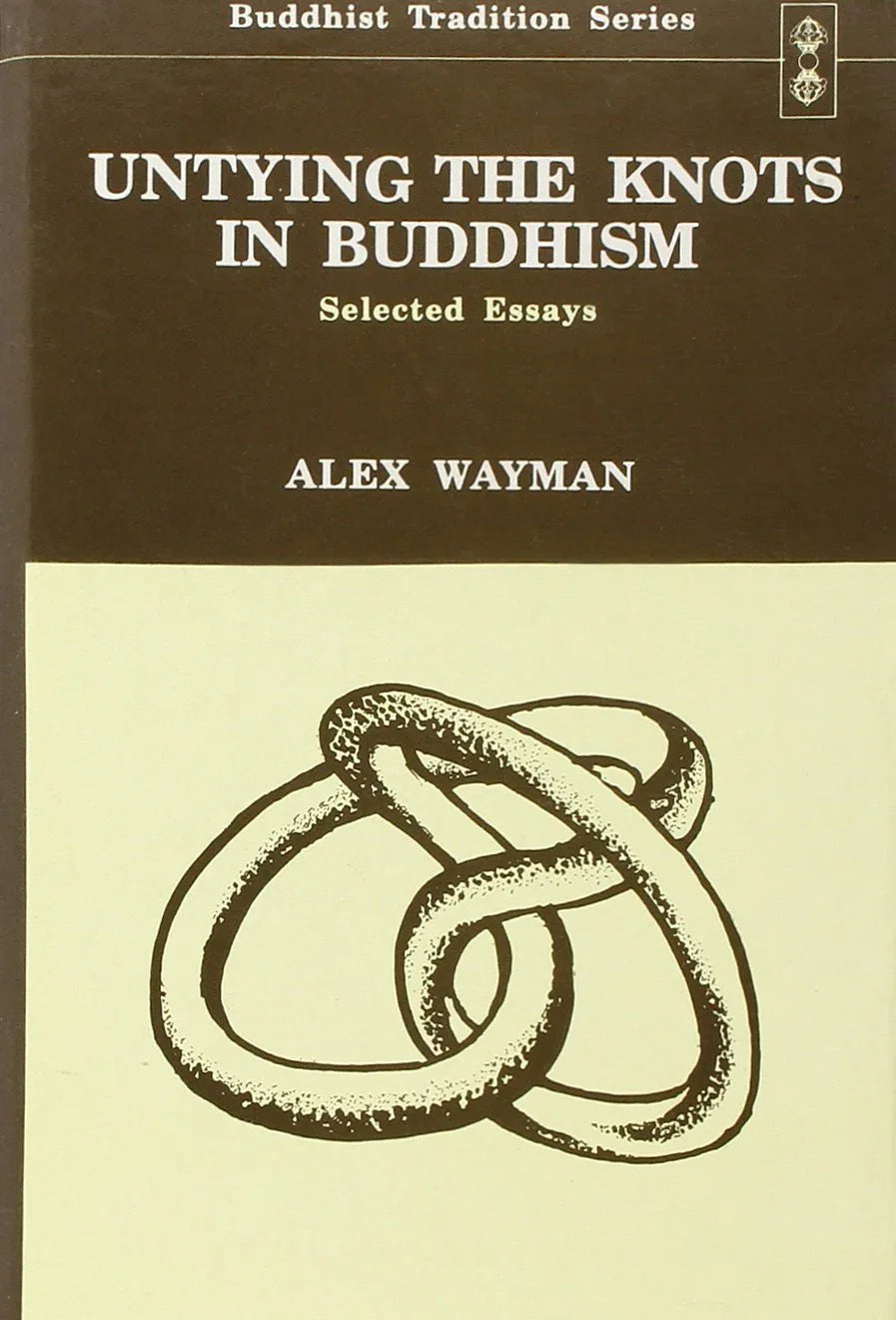 Untying the Knots in Buddhism