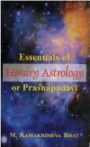 Essentials Of Horary Astrology Or Prasnapadavi
