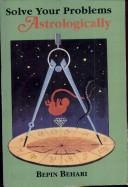 Solve Your Problems Astrologically