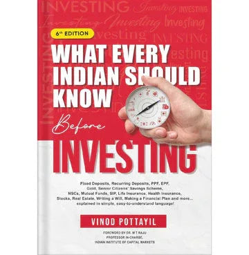 What Every Indian Should Know Before Investing 6Th Ed.