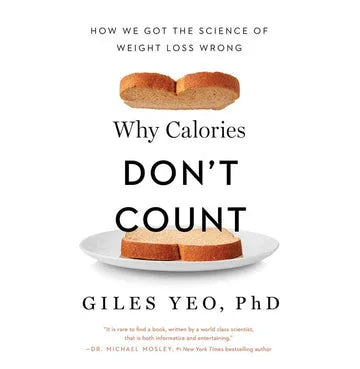 Why Calories Don'T Count